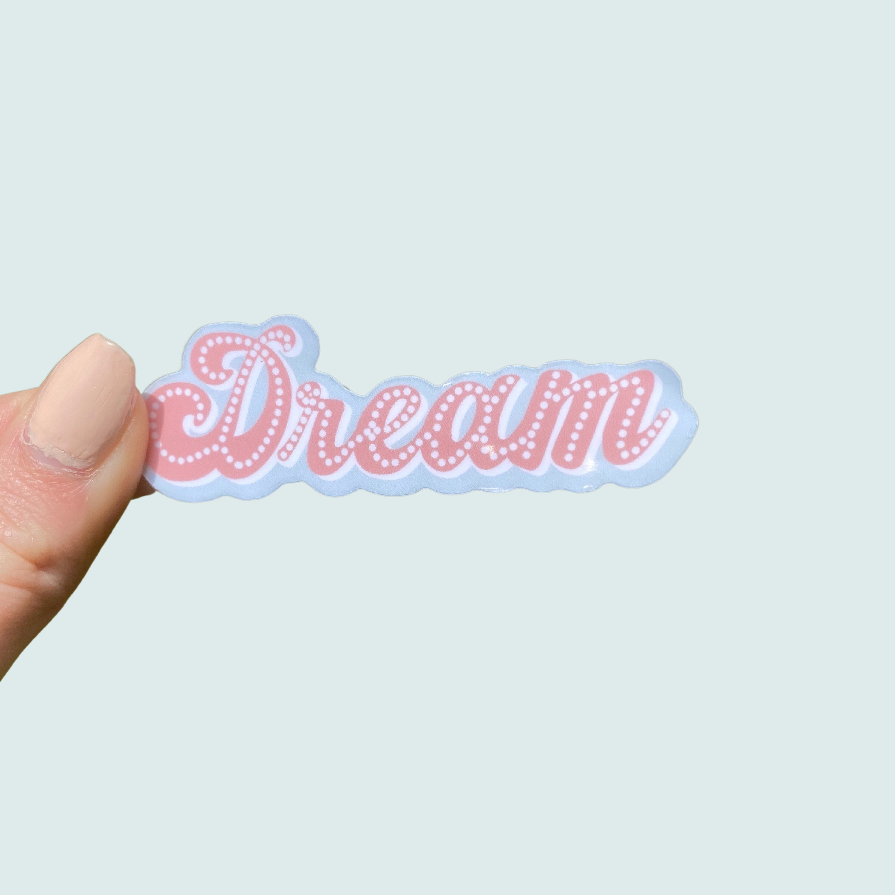 Dream sticker
