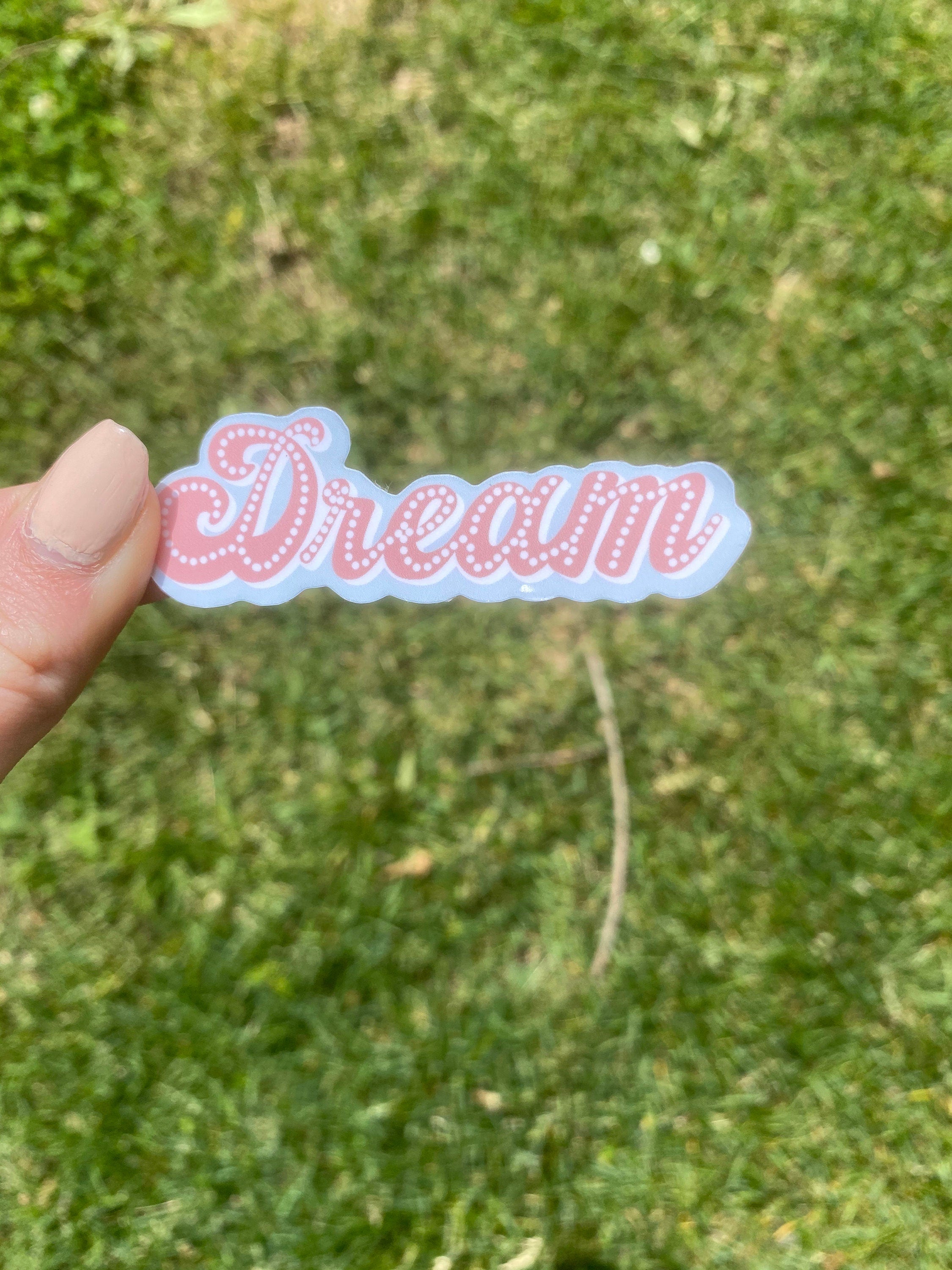 Dream sticker