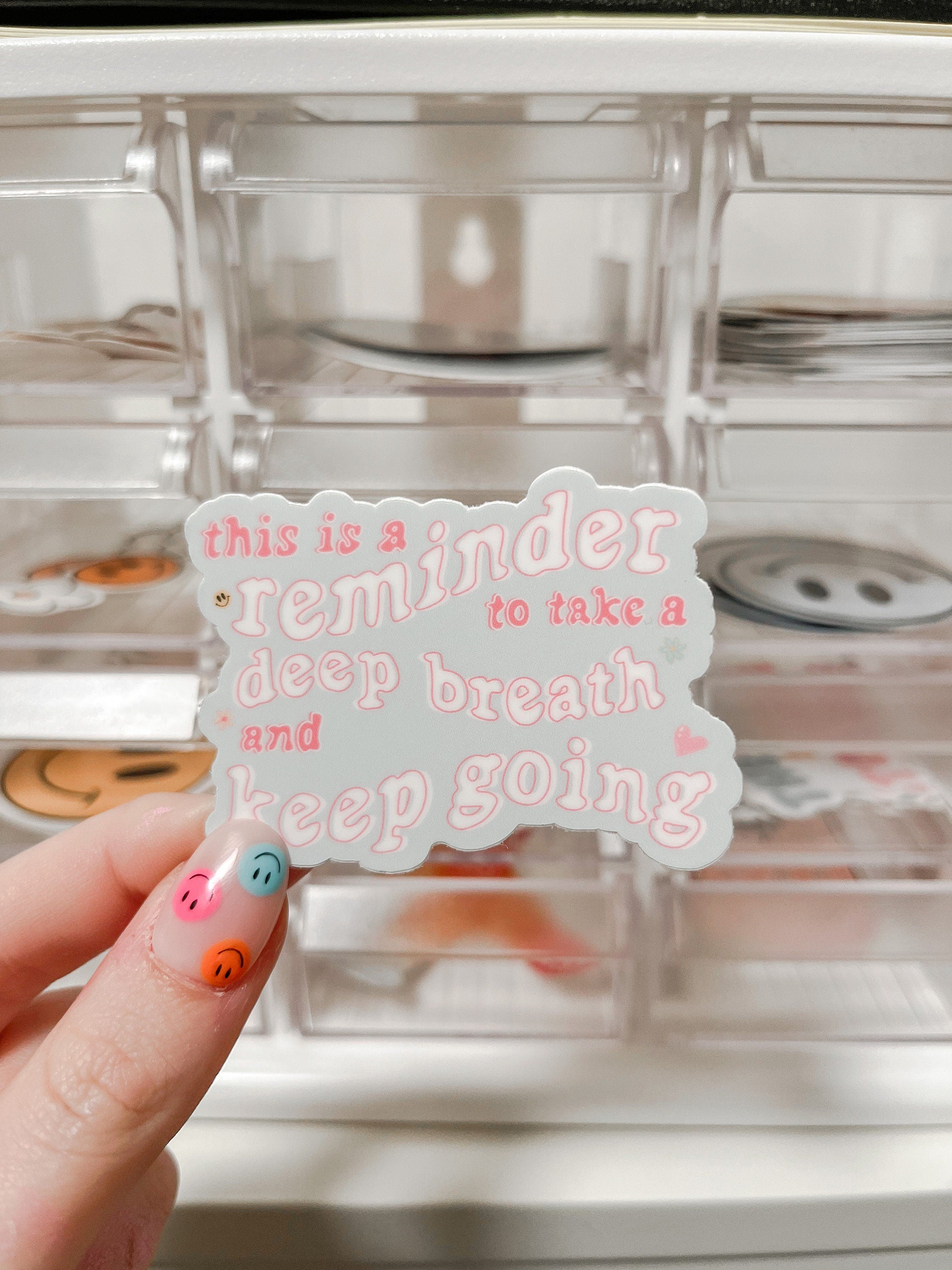 Reminder to take a deep breathe sticker