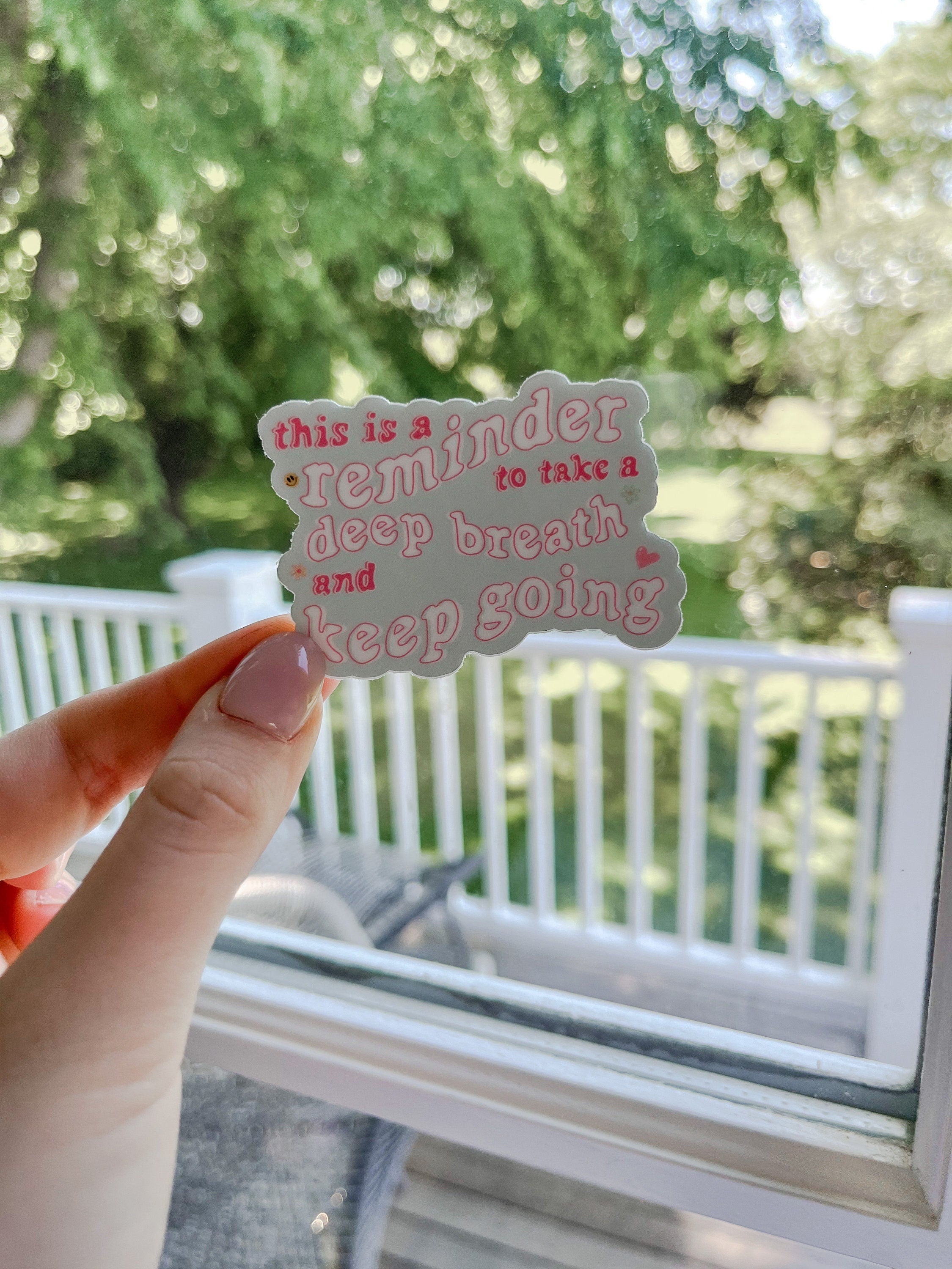 Reminder to take a deep breathe sticker