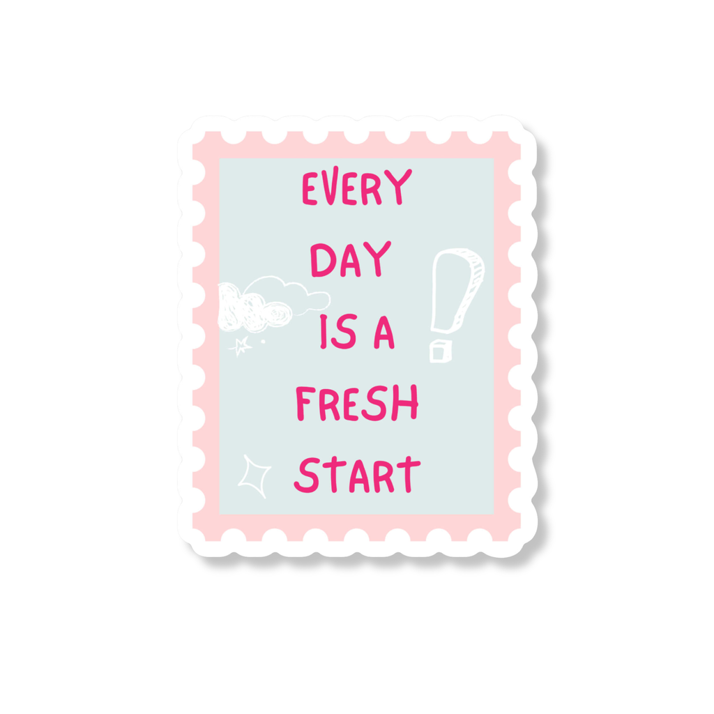 every day is a fresh start sticker