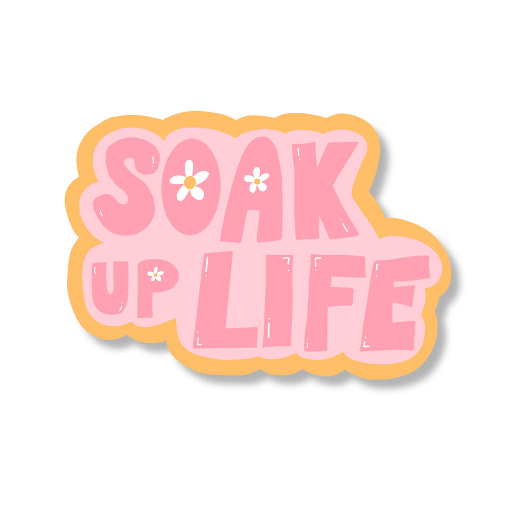 soak up life sticker