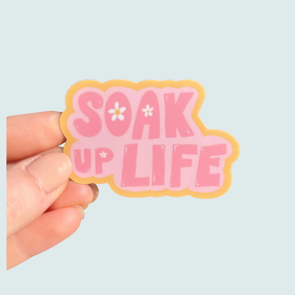 soak up life sticker