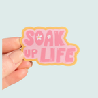 soak up life sticker