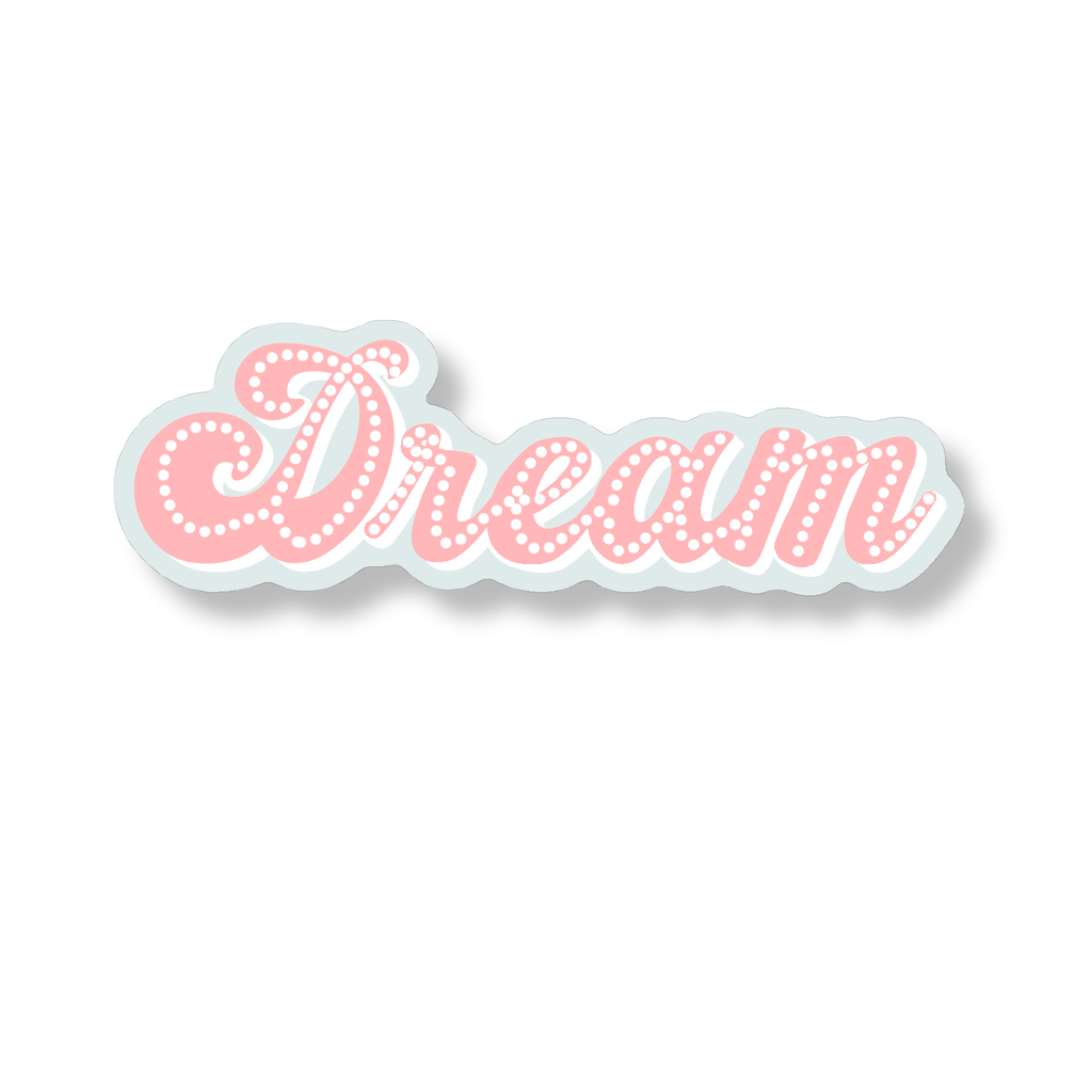 Dream sticker